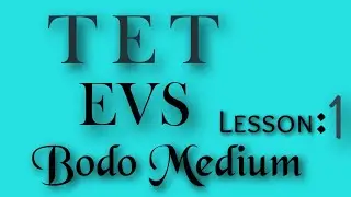 EVS -1, Bodo medium, Assam TET, Special TET, Environment Sc. in bodo by #PengkaBty
