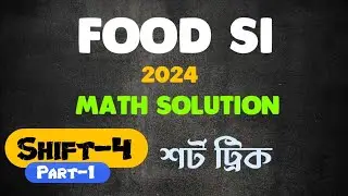 Food SI 2024 Shift 4 Math Question Solution | Part 1