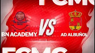 BN ACADEMY VS AD ALBUÑOL CADETE Y FCMC U17 VS AD ALBUÑOL JUVENIL