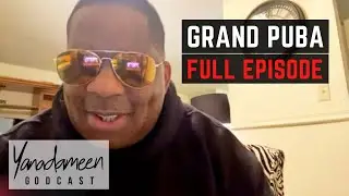 The Godcast Episode 173: Grand Puba
