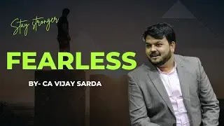Fearless - By CA CS Vijay Sarda