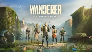 Wanderer: The Fragments of Fate. Прохождение, день 1.