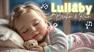 🌧 Brahms Rain Lullaby 🎼 Gentle Night Sleep for Babies | Ducky Bunny Bedtime
