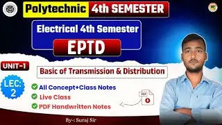 Polytechnic 4th Semester EPTD ||Basic of Transmission And Distribution||EPTD 2026