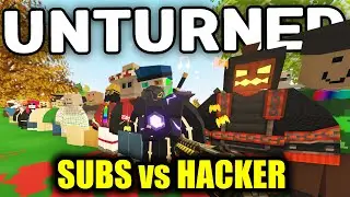 SUBS vs HACKERS Y LUEGO RAIDEO | UNTURNED
