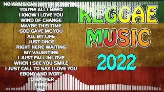 BEST ENGLISH REGGAE LOVE SONGS 2022  //  OLDIES BUT GOODIES REGGAE NONSTOP SONGS   ALL TIME FAVORITE