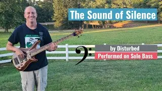 Ron Knobler – The Sound of Silence (Simon & Garfunkel/Disturbed) – Solo Bass Cover