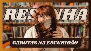 Essa cidade tem segredos demais…  | Garotas na Escuridão – Jess Lourey