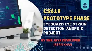 EyeGuard Eye Strain Detection – CS619 Prototype Phase | Android Project
