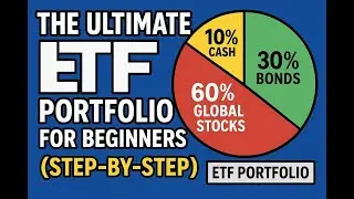 The Ultimate ETF Portfolio for Beginners (Step-by-Step)
