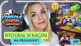 🕹️‼️kto GRAŁ w KACZKI na PEGASUSIE?🦆‼️ | Console Shop Simulator PL #13