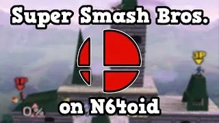 Super Smash Bros. on N64oid
