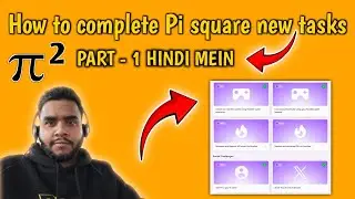 💎 Pi Squared Full Guide Part 1 | Massive Airdrop Opportunity | Don&rsquo;t miss it at any cost | in Hindi
