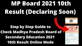 MP Board 2021 10th Result (Declaring Soon) - How to Check Madhya Pradesh Board 2021 10th Result