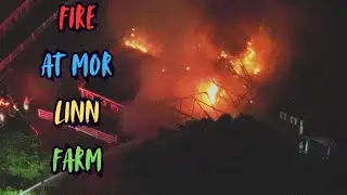 FIRE AT MOR LINN FARM