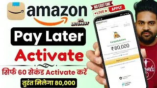 Amazon Pay Later kaise Activate kare - new process ✅ | How to Activate Amazon Pay Later - Full Guide