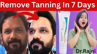 How To Use Eliteglo Cream To Remove Tanning In Just 7 Days | Doctor Rajni