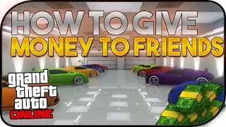 GTA V ONLINE | КАК ДАРИТЬ ДЕНЬГИ ДРУЗЬЯМ | ПОСЛЕ ПАТЧА 1.32 | ИСПРАВЛЕНО
