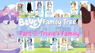 BLUEY FAMILY TREE Part 3: Aunt Trixie Heelers Family...red heeler brother?! Muffin/Socks has autism?