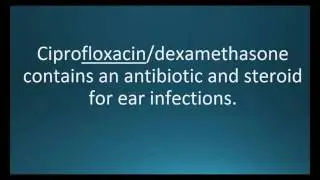 How to pronounce ciprofloxacin/dexamethasone (Ciprodex) (Memorizing Pharmacology Video Flashcard)