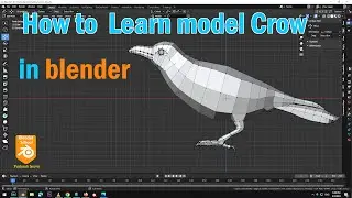 How to Learn model crow in Blender/bird