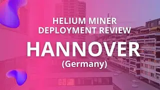 Helium Network (HNT) Crypto Miner Deployment Review - Hannover, Germany