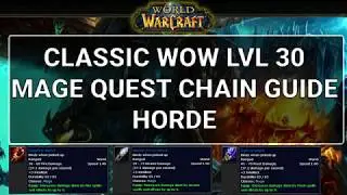 Level 30 Mage quest guide - Horde