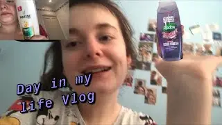 Day in my life vlog