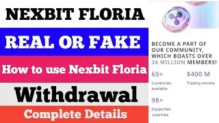 Nextbit Floria Real Or Fake | Nextbit Floria Review | Nextbit Floria Scam or Legit | Withdrawal