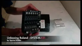 Roland - System-531 (Unboxing & presentation)