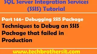 SSIS Tutorial Part 146- How to Debug an SSIS Package
