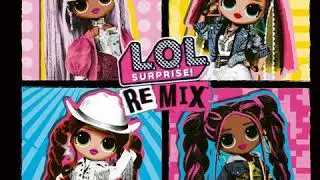 L.O.L. Surprise! - 'CREW REMIX' (Audio)