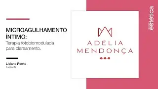 Microagulhamento &iacute;ntimo: Terapia Fotobiomodulada para Clareamento