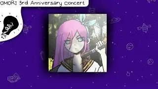 [Just Leave Me Alone +  Cram It Wad + It Means Everything] From OMORI 3rd Anniversary Concert