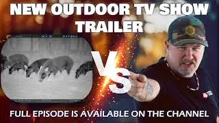 New Outdoor TV Show. Trailer.
