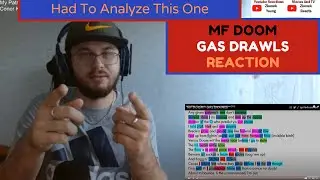 Had To Analyze This One / MF DOOM - Gas Drawls (Reaction)