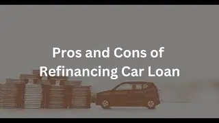 Pros and Cons of Refinancing Car Loan | TheLiveCash