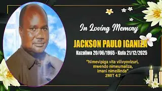 LIVE|| IBADA YA MAZISHI YA MPENDWA WETU JACKSON IGANIZA