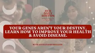 Your genes aren't your destiny, Learn how to Improve your health & avoid disease.