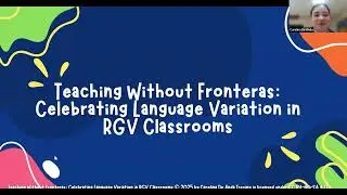 Teaching Without Fronteras: Celebrating Language Variation in RGV Classrooms