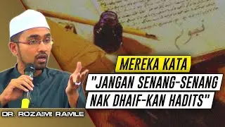Hukum Asal Hadits Bukan-lah Shahih  ||  Dr Rozaimi Ramle
