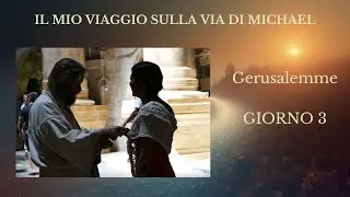 3&deg; Puntata | Terzo giorno a Gerusalemme | La mia Via di Michael - Documentario di viaggio