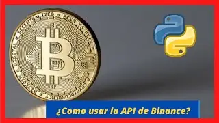 👉¿Como Comprar y  Vender CRIPTOMONEDAS con Python?| TUTORIAL API BINANCE