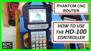 How to Use Phantom CNC Router HD-100 G-code CNC Controller Tutorial