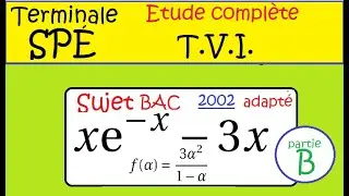 Terminale spécialité Maths Etude complète avec exp et TVI-Partie B  sujet type BAC adapté   ex11bis