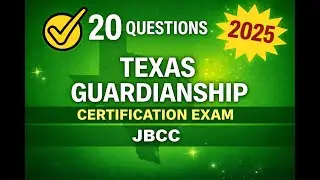 Texas Guardianship Certification Practice Exam (JBCC) - 20 Questions Free