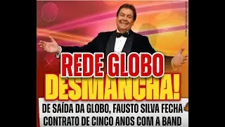 FAUST&Atilde;O SAI DA GLOBO | Fausto Silva acerta com a Band e assina contrato na semana que vem
