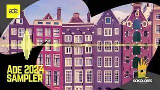 ADE 2024 Sampler Compilation - Mixed by Grace Bones 🦜 [Kokolores Records]