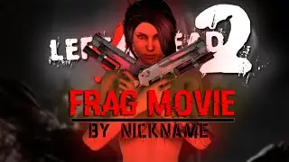 [L4D2] Levan Polka - Frag Movie by Nickname