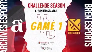 Snapdragon Mobile Challenge Season |BREN ESPORTS vs ARCHIVES ESPORT GAME 1| #mlbb #brenesports